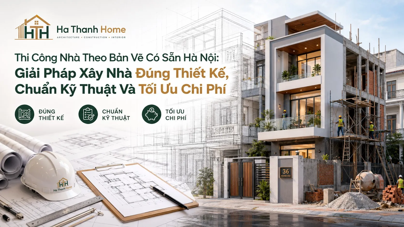thi-cong-nha-theo-ban-ve-co-san-ha-noi